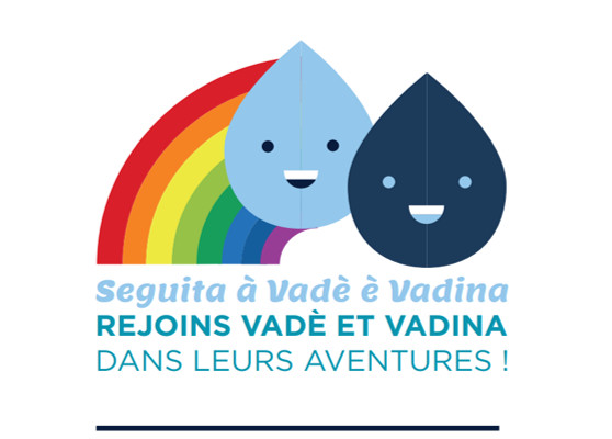 L'acqua hè a nostra ricchezza, risparemula ! L'acqua hè a nostra ricchezza, risparemula !