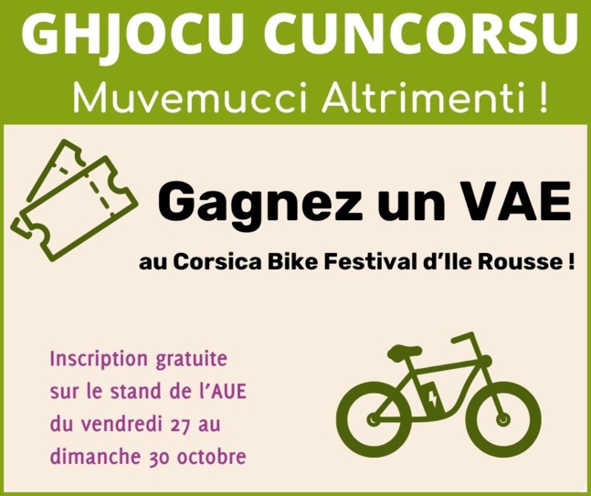 L’AUE au Corsica Bike Festival : jeu-concours, conférence et stand d’information L’AUE au Corsica Bike Festival : jeu-concours, conférence et stand d’information