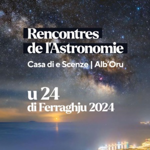 L’AUE aux Rencontres de l’Astronomie à Bastia L’AUE aux Rencontres de l’Astronomie à Bastia