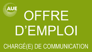L'AUE recherche un(e) chargé(e) de communication !