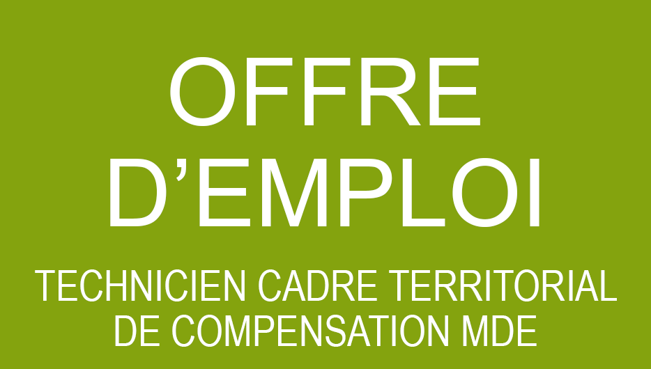 OFFRE D'EMPLOI : Technicien Cadre territorial de compensation MDE (H/F)