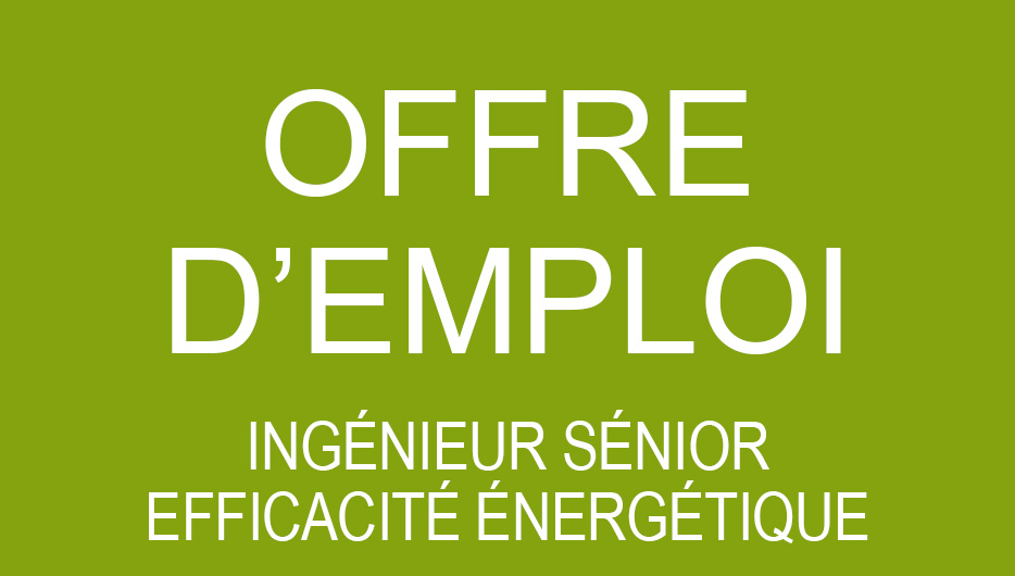 OFFRE D'EMPLOI : Ingénieur Sénior Efficacité énergétique (H/F)
