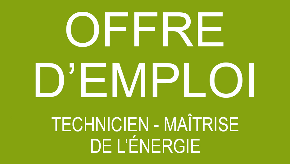 OFFRE D'EMPLOI : Technicien - Maîtrise de l'Energie