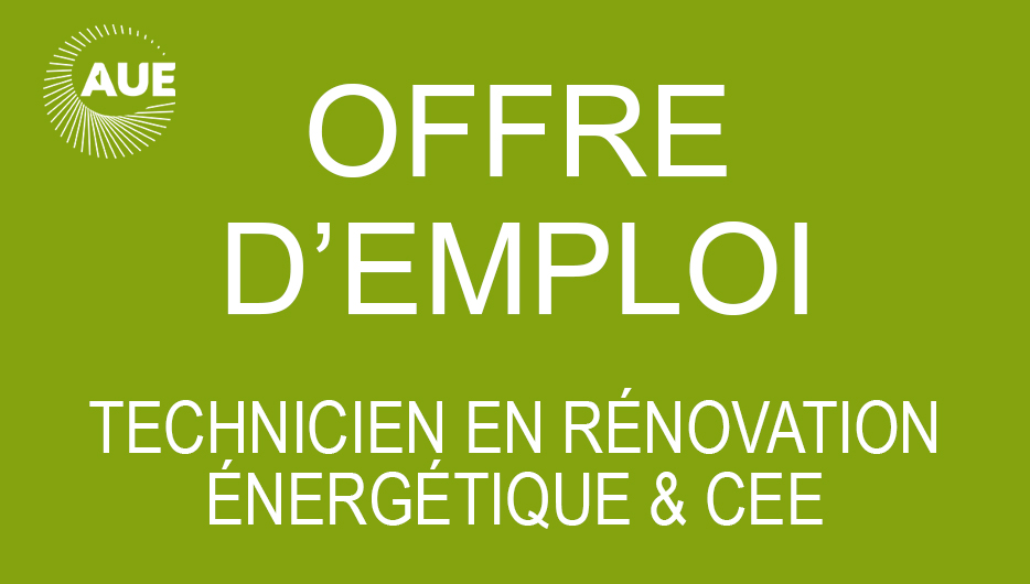 L'AUE cherche son futur technicien en rénovation énergétique !