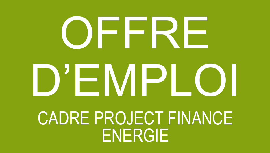 L'AUE recherche son futur cadre project finance - Energie !