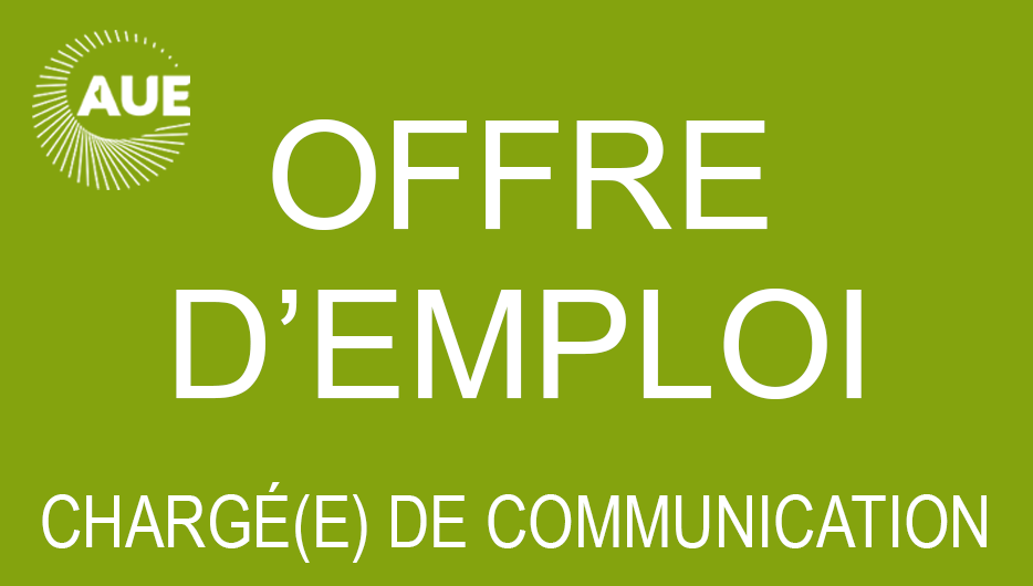 L'AUE recherche un(e) chargé(e) de communication !