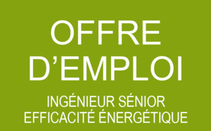 OFFRE D'EMPLOI : Ingénieur Sénior Efficacité énergétique (H/F)