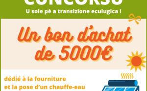 Cuncorsu Facebook : gagnez un bon d'achat d'une valeur de 5 000€ dédié à la fourniture et la pose d’un chauffe-eau solaire individuel !