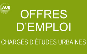 L'AUE cherche ses futurs chargés d'études urbaines !