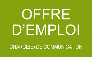 OFFRE D'EMPLOI : Chargé de communication (H/F)